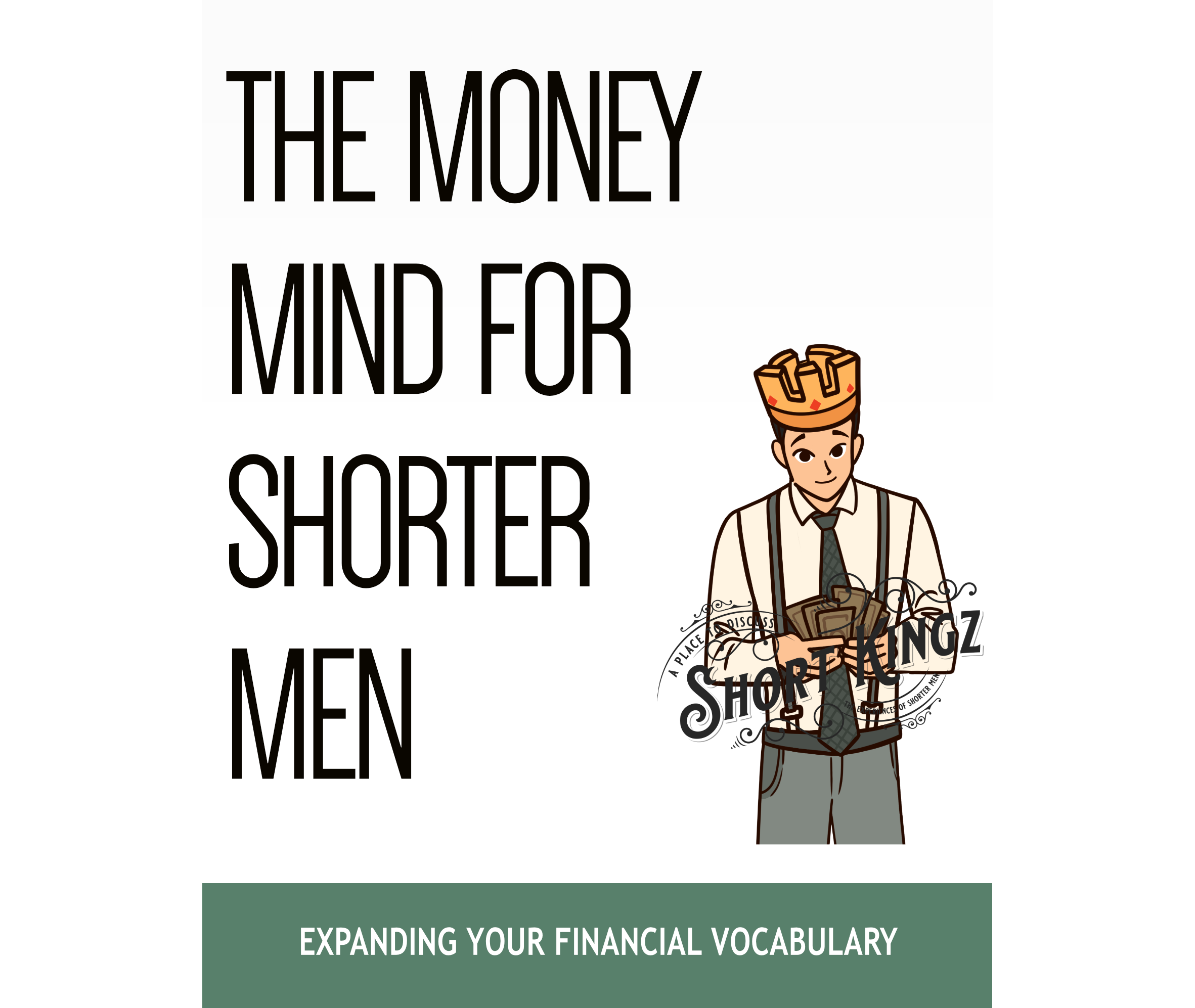 13-01-2025-1736762522-Short Kingz | Money | The Money Mind For Shorter Men.png